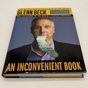 An Inconvenient Book Real Solutions Worlds Biggest Problems Glenn Beck Hardcover
